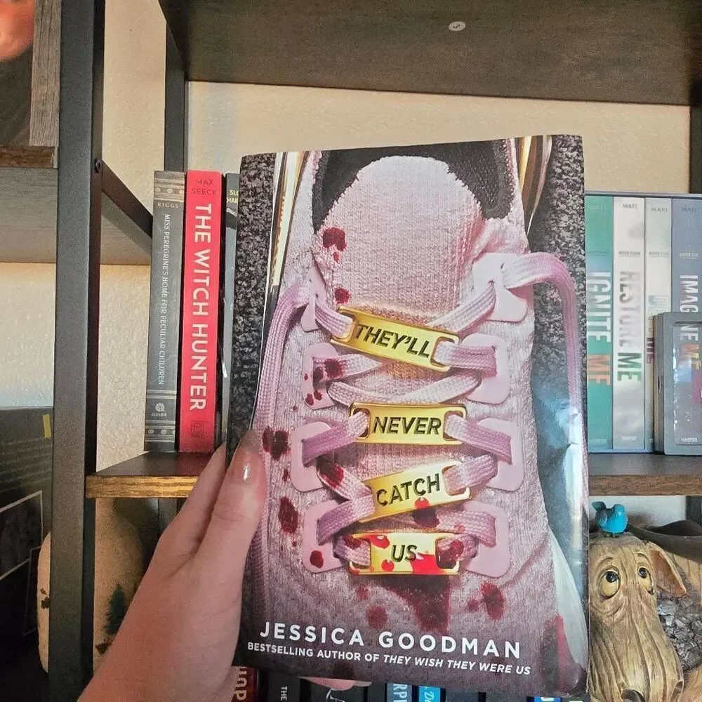 They'll Never Catch Us - Hardcover By Goodman, Jessica - VERY GOOD